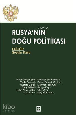 Rusya'nın Doğu Politikası - 1