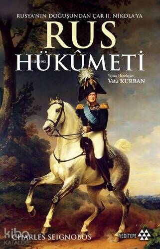 Rusya'nın Doğuşundan Çar II. Nikola'ya Rus Hükümeti - 1