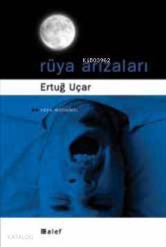 Rüya Arızaları - 1