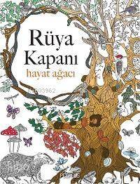 Rüya Kapanı - Hayat Ağacı - 1