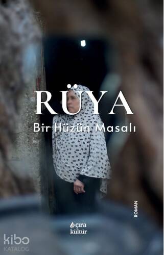 Rüya;Bir Hüzün Masalı - 1