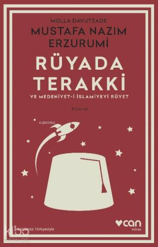 Rüyada Terakki ve Medeniyet-i İslamiyeyi Rüyet (Günümüz Türkçesiyle) - 1