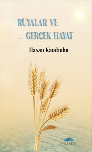 Rüyalar ve Gerçek Hayat - 1