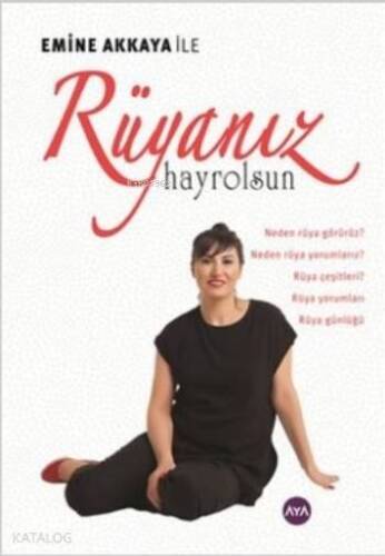 Rüyanız Hayrolsun; Emine Akkaya ile - 1