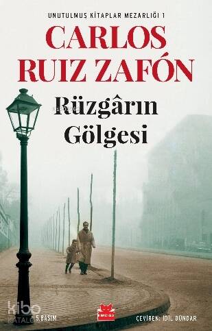 Rüzgarın Gölgesi; Unutulmuş Kitaplar Mezarlığı 1 - 1