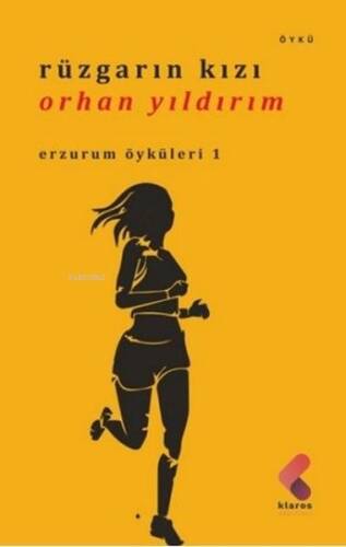 Rüzgarın Kızı - Erzurum Öyküleri 1 - 1