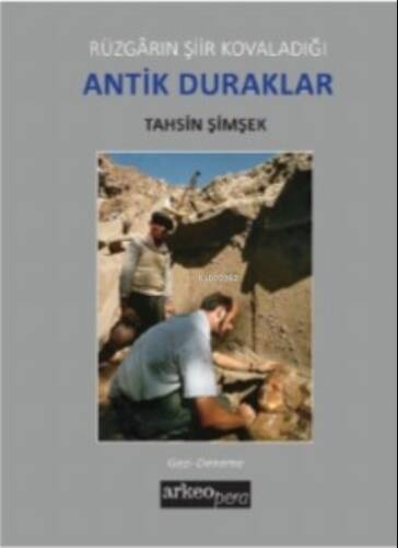 Rüzğarın Şiir Kovaladığı Antik Duraklar - 1