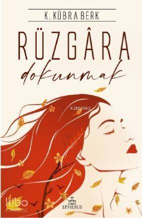 Rüzgâra Dokunmak - 1