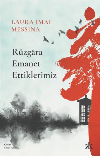 Rüzgâra Emanet Ettiklerimiz - 1