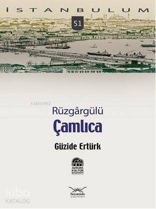 Rüzgârgülü Çamlıca - 1