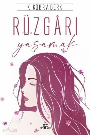 Rüzgârı Yaşamak - 1