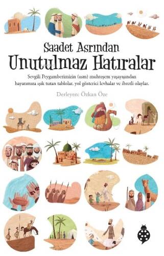 Saadet Asrından Unutulmaz Hatıralar - 1