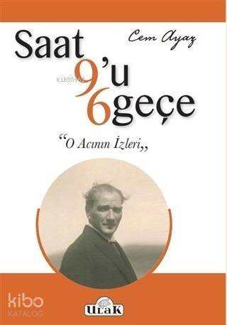 Saat 9'u 6 Geçe; O Acının İzleri - 1