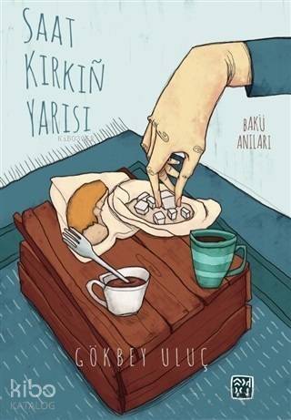 Saat Kırkın Yarısı; Bakü Anıları - 1