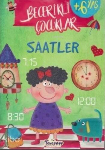 Saatler - Becerikli Çocuklar - 1