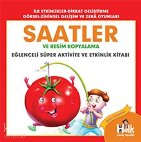 Saatler; Eğlenceli Süper Aktivite ve Etkinlik Kitabı - 1