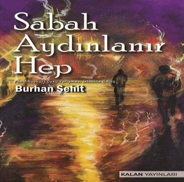 Sabah Aydınlanır Hep - 1