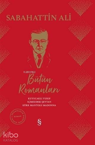 Sabahattin Ali Bütün Romanları - 1