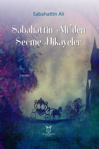 Sabahattin Ali`den Seçme Hikâyeler - 1