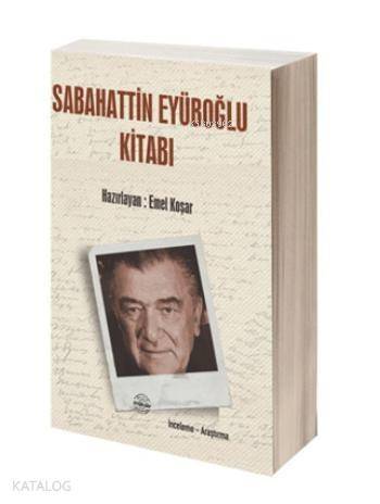 Sabahattin Eyüboğlu Kitabı - 1