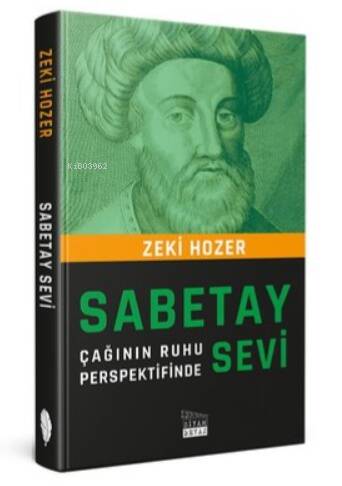 Sabetay Sevi: Çağının Ruhu Perspektifinde - 1