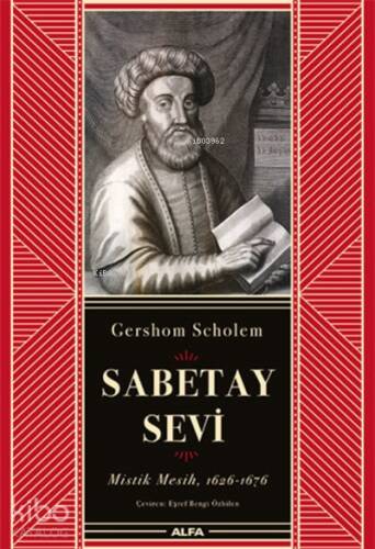 Sabetay Sevi (Ciltli);Mistik Mesih, 1626-1676 - 1