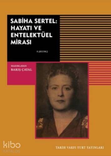 Sabiha Sertel: Hayatı ve Entellektüel Mirası - 1