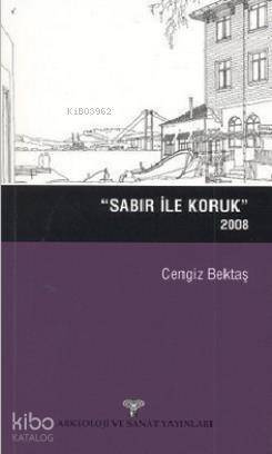 Sabır ile Koruk (2008) - 1