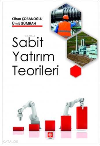 Sabit Yatırım Teorileri - 1