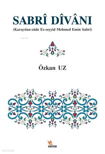 Sabrî Dîvânı;Karayılan-zâde Es-seyyid Mehmed Emin Sabrî - 1