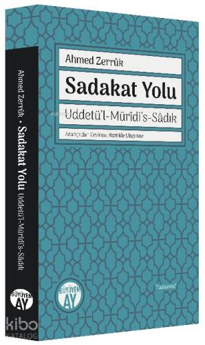 Sadakat Yolu;Uddetü’l-Mürîdi’s-Sâdık - 1