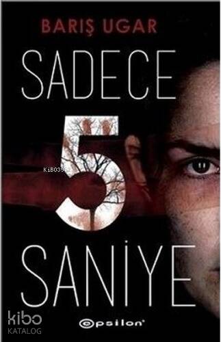 Sadece 5 Saniye - 1