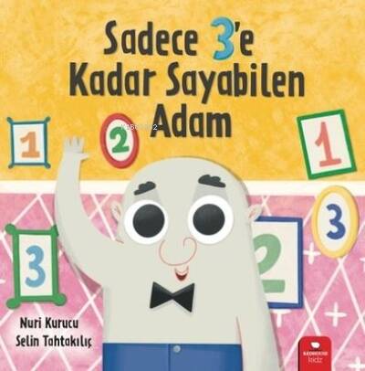 Sadece Üçe Kadar Sayabilen Adam - 1