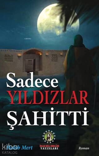 Sadece Yıldızlar Şahitti - 1