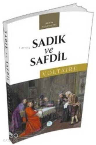 Sadık ve Safdil - 1