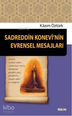 Sadreddin Konevinin Evrensel Mesajları - 1