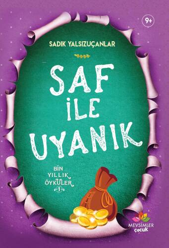 Saf ile Uyanık; Bin Yıllık Öyküler-1 - 1