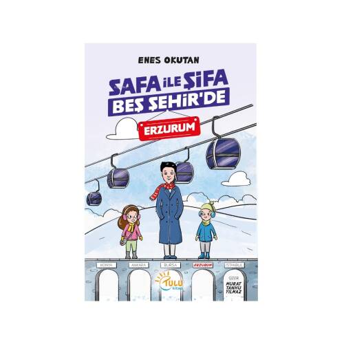 Safa ile Şifa Beş Şehir’de Erzurum - 1