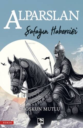 Şafağın Habercisi Alparslan - 1