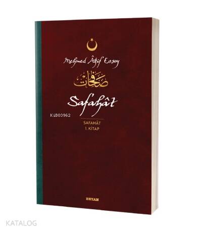 Safahat - Safahat 1. Kitap;(Osmanlıca, Latince ve Günümüz Türkçesi) - 1