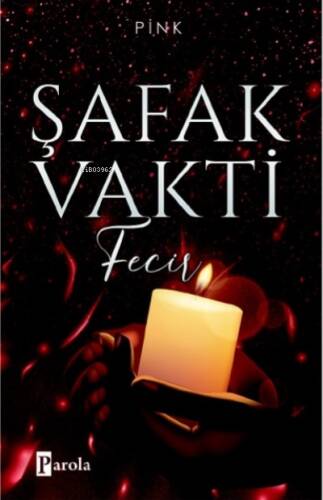 Şafak Vakti 2 ;Fecir - 1