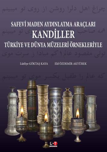 Safevi Maden Aydınlatma Araçları Kandiller Türkiye Ve Dünya Müzeleri Örnekleriyle - 1