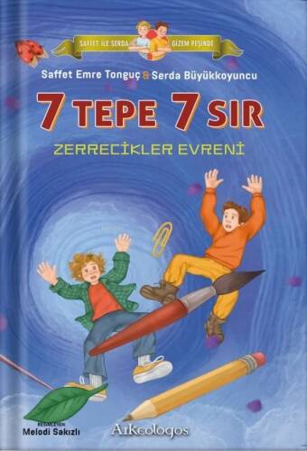 Saffet ile Serda Gizem Peşinde - 7 Tepe 7 Sır: Zerrecikler Evreni - 1