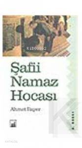 Şafii Namaz Hocası - 1