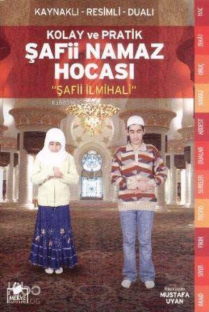 Şafii Namaz Hocası Kolay ve Pratik - 1