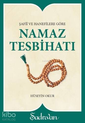 Şafii ve Hanefilere Göre Namaz Tesbihatı (Cep Boy) - 1