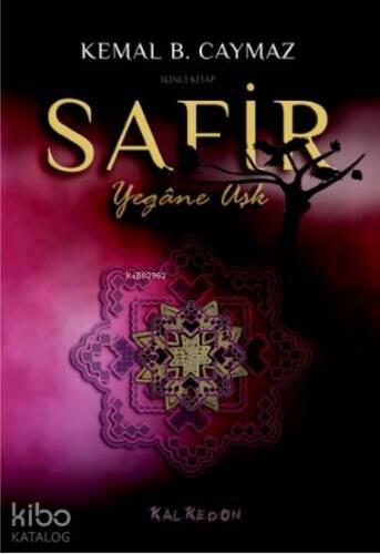 Safir – İkinci Kitap Yegâne Aşk - 1