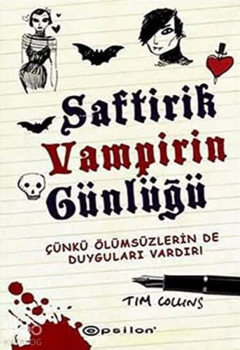 Saftirik Vampirin Günlüğü; Çünkü Ölümsüzlerin de Duyguları Vardır! - 1