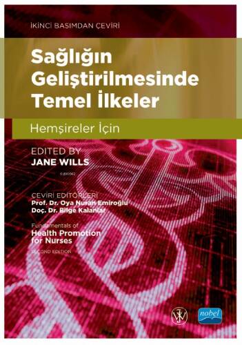 Sağlığın Gelitirilmesinde Temel İlkeler ;Fundamentals of Health Promotion For Nurses - 1