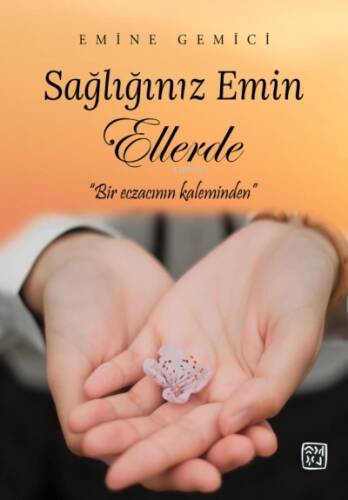 Sağlığınız Emin Ellerde - 1